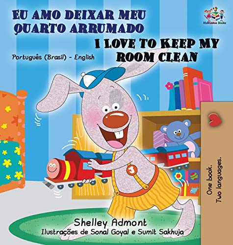 I Love to Keep My Room Clean (Portuguese English Bilingual Book - Brazilian) (English Portuguese Bilingual Collection)