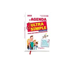 L'agenda ultra simple et maxi compact pour une famille organisée 2023 : de septembre 2022 à décembre 2023