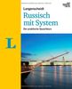 Langenscheidt Russisch mit System - Set mit Buch, Begleitheft, 4 Audio-CDs und 1 MP3-CD: Der praktische Sprachkurs