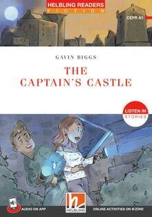 The Captain's Castle + app + e-zone: Helbling Readers Red Series / Level 1 (A1) (Helbling Readers Fiction)