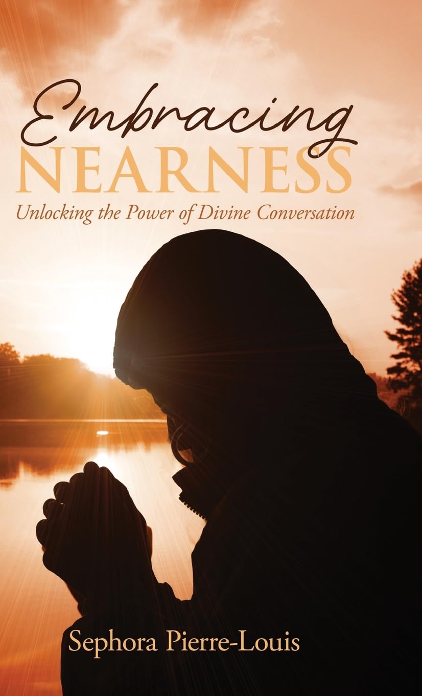 Embracing Nearness: Unlocking the Power of Divine Conversation