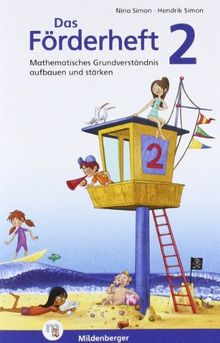 Das Förderheft 2: Mathematisches Grundverständnis aufbauen und stärken / Klasse 2