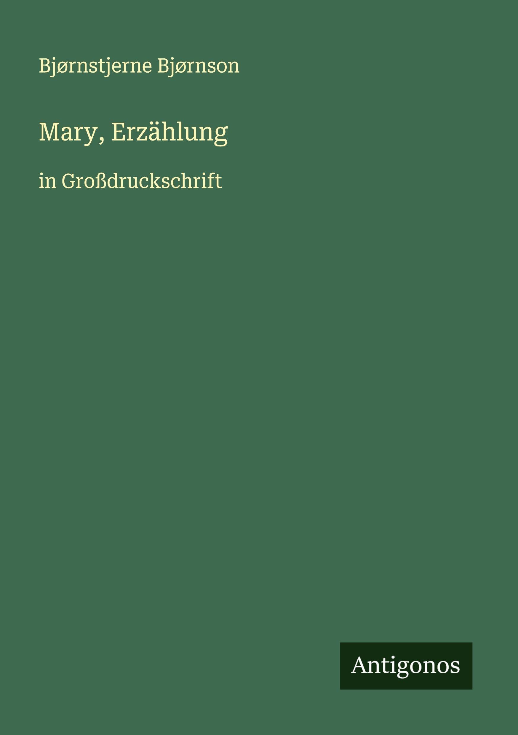 Mary, Erzählung: in Großdruckschrift