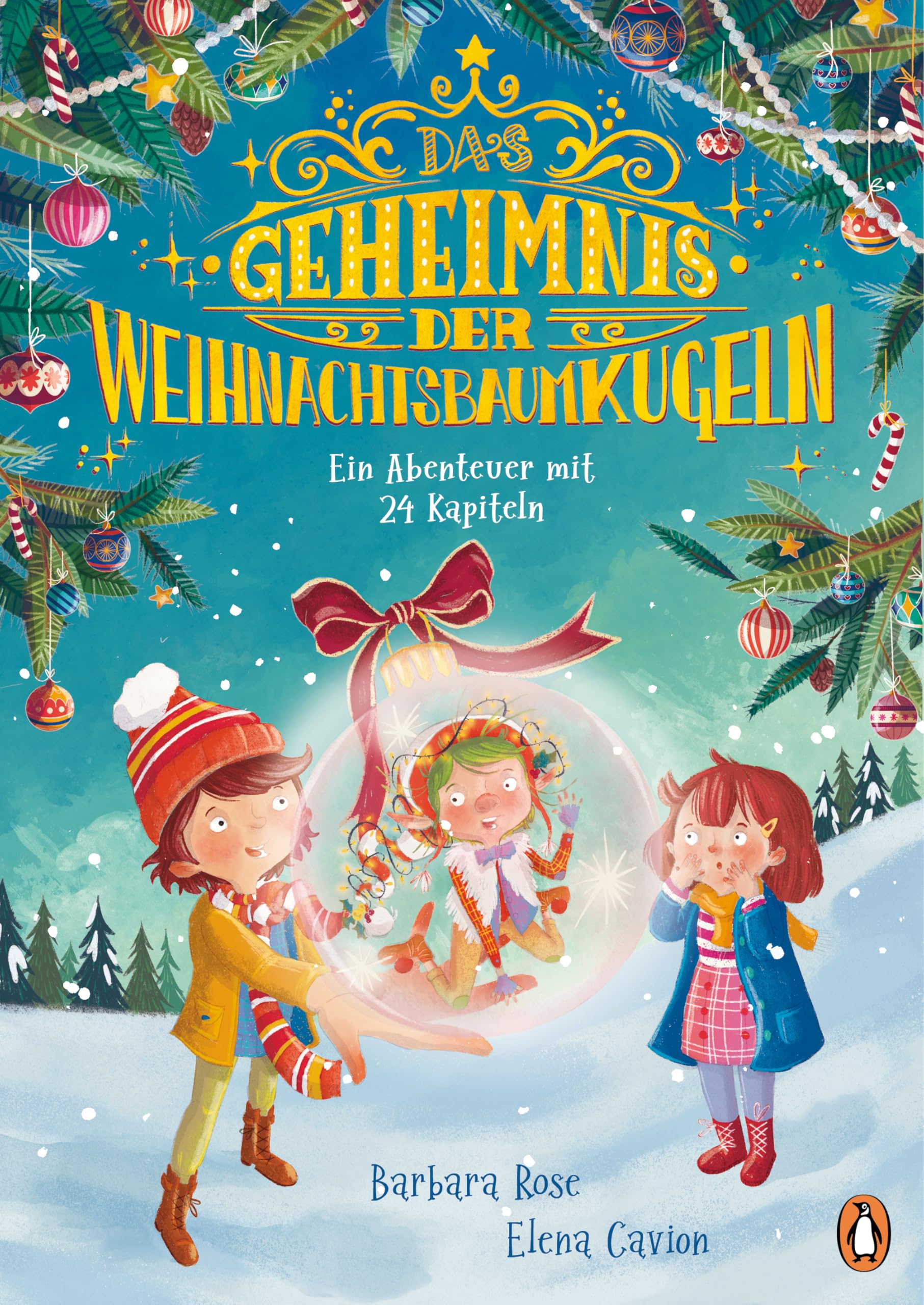 Das Geheimnis der Weihnachtsbaumkugeln - Ein Abenteuer mit 24 Kapiteln: Ein Kinderbuch zum Vor- und Selberlesen ab 5 Jahren