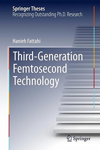 Third-Generation Femtosecond Technology (Springer Theses)