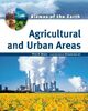 Moore, P: Agricultural and Urban Areas (Biomes of the Earth)