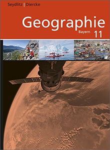 Seydlitz / Diercke Geographie - Ausgabe 2014 für die Sekundarstufe II in Bayern: Schülerband 11