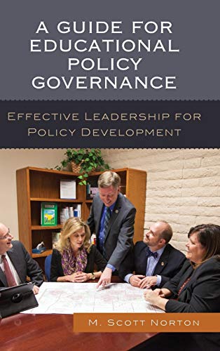 A Guide for Educational Policy Governance: Effective Leadership for Policy Development