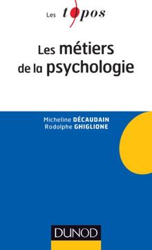 Les métiers de la psychologie