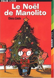 La grande encyclopédie de ma vie. Le Noël de Manolito