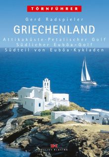 Griechenland 2: Attikaküste, Petalischer Golf, Südlicher Euböa-Golf, Südteil von Euböa, Kykladen