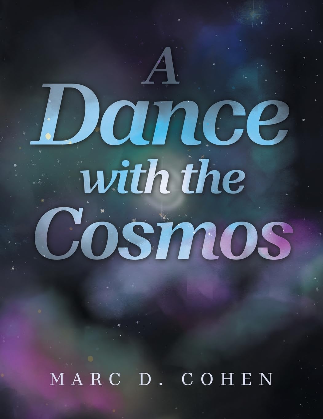 A Dance with the Cosmos