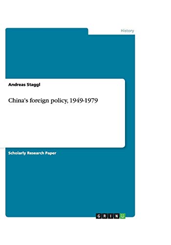 China's foreign policy, 1949-1979