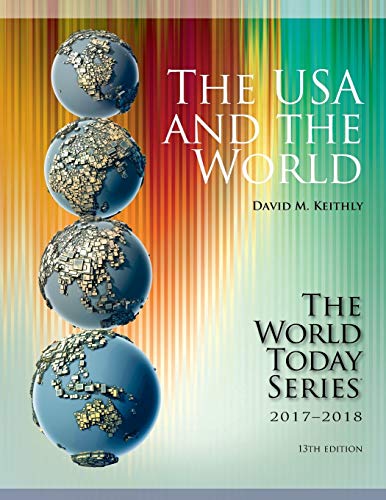 The USA and The World 2017-2018, 13th Edition (World Today)