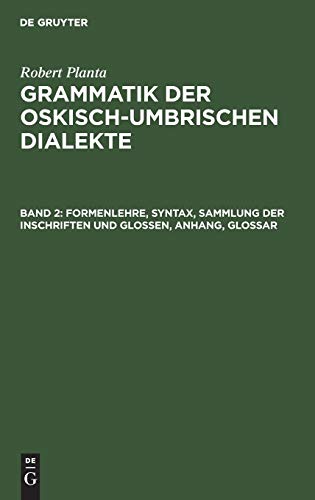 Formenlehre, Syntax, Sammlung der Inschriften und Glossen, Anhang, Glossar (Robert Planta: Grammatik der oskisch-umbrischen Dialekte)