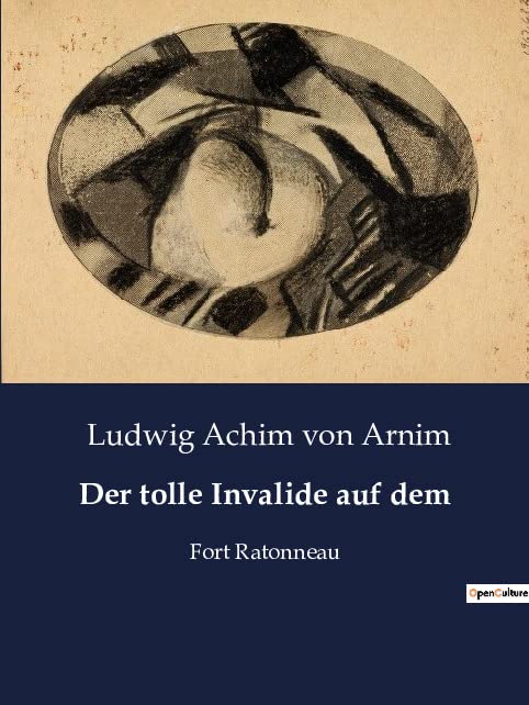 Der tolle Invalide auf dem: Fort Ratonneau