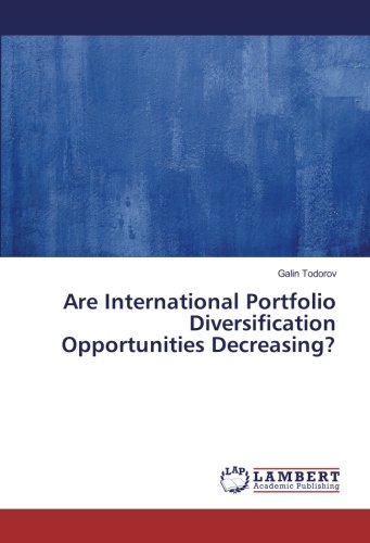 Are International Portfolio Diversification Opportunities Decreasing?
