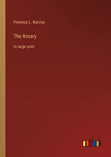 The Rosary: in large print