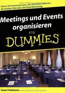 Meetings und Events organisieren für Dummies