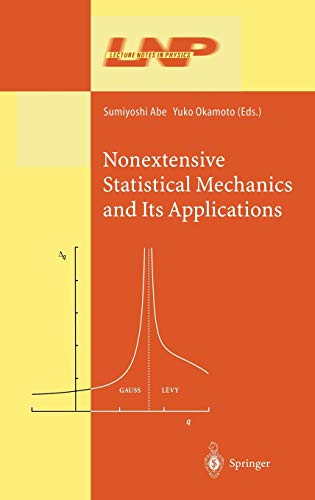 Nonextensive Statistical Mechanics and Its Applications (Lecture Notes in Physics, 560, Band 560)