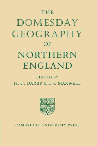 The Domesday Geography of Northern England (Domesday Geography of England)
