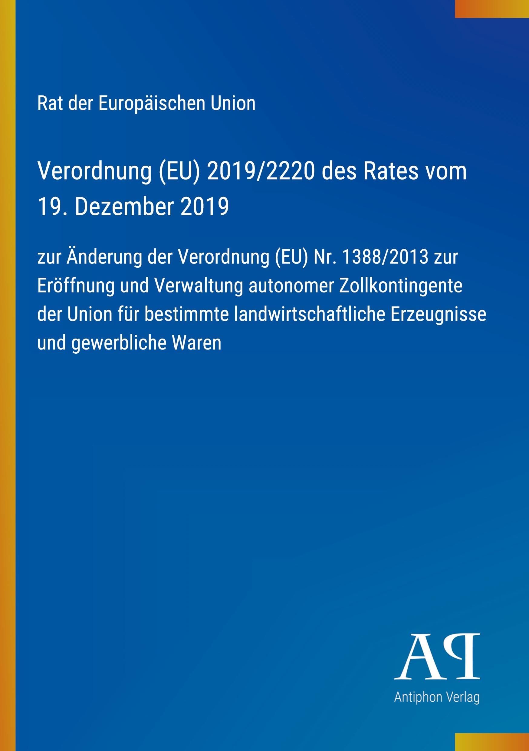 Verordnung (EU) 2019/2220 des Rates vom 19. Dezember 2019
