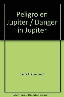 Peligro en Jupiter / Danger in Jupiter