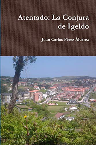 Atentado: La Conjura de Igeldo