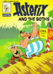 Asterix and the Goths (Classic Asterix paperbacks)