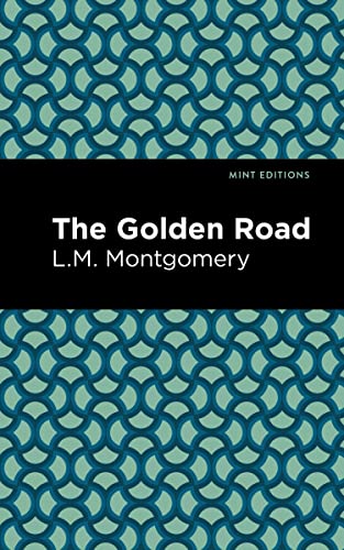 The Golden Road (Mint Editions―The Children's Library)
