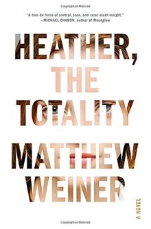 Heather, the Totality von Weiner, Matthew | Buch | Zustand gut