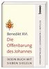 Die Offenbarung des Johannes: (K)ein Buch mit sieben Siegeln - Erkenntnisse, Gedanken, Impulse