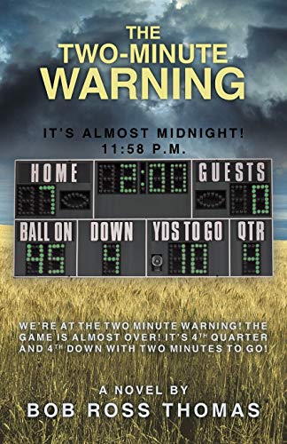 The Two-Minute Warning: It's Almost Midnight! 11:58 p.m.
