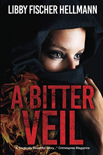 A Bitter Veil: A Young American Woman in Khomeini's Islamic Republic (The Revolution Sagas)