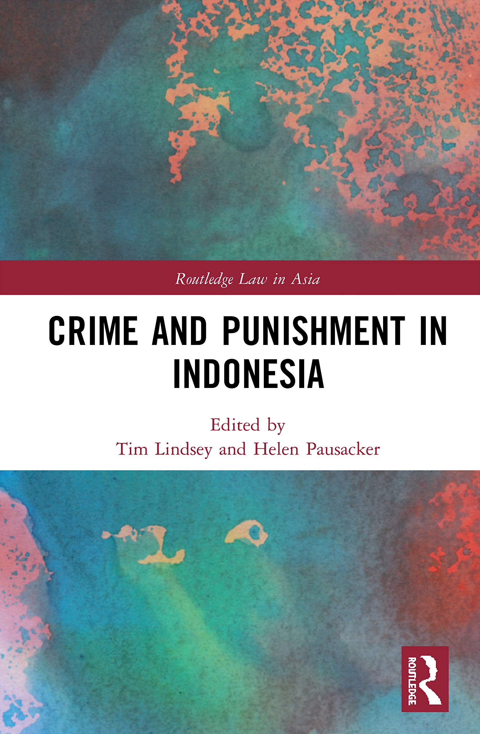 Crime and Punishment in Indonesia (Routledge Law in Asia)