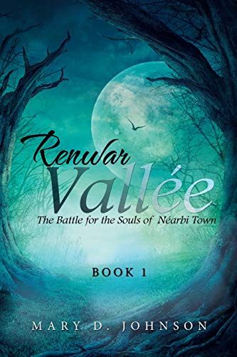 Renwar Vallée: The Battle for the Souls of Néarbi Town