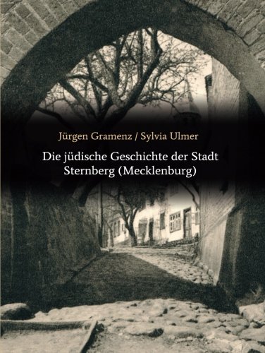 Die jüdische Geschichte der Stadt Sternberg (Mecklenburg)