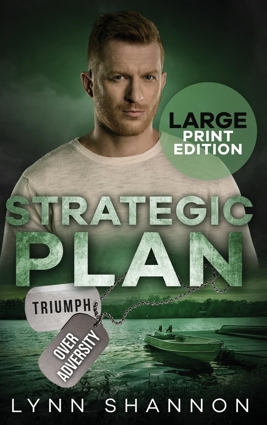 Strategic Plan: A Small-town Christian Romantic Suspense (Large Print) (Triumph Over Adversity Military Heroes, Band 4)