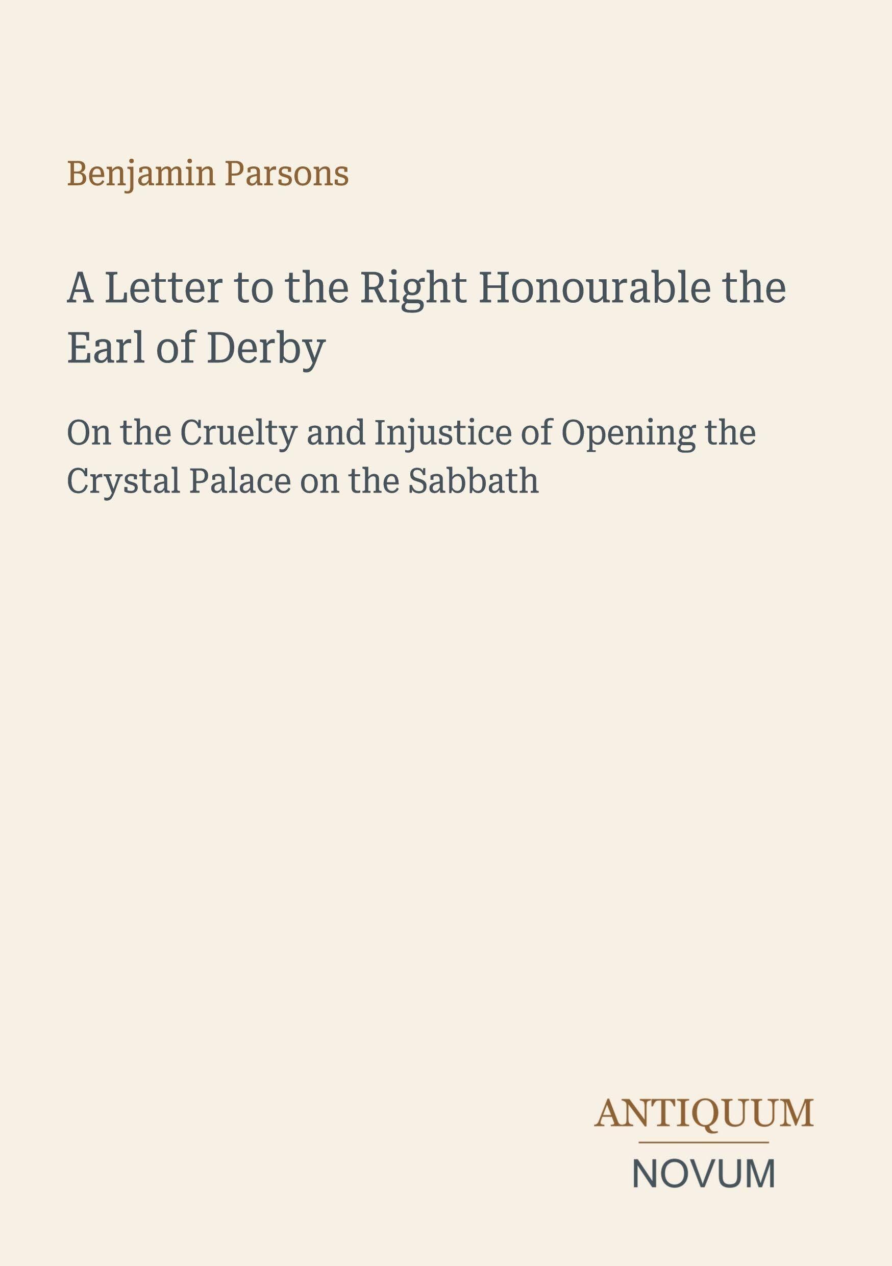 A Letter to the Right Honourable the Earl of Derby
