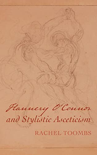 Flannery O'Connor and Stylistic Asceticism