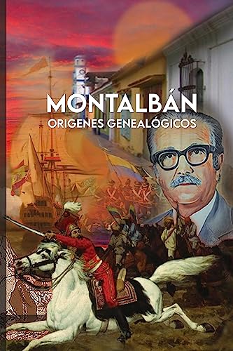 Montalban Origenes Genealogicos: Sus familias fundadoras y los Manzo