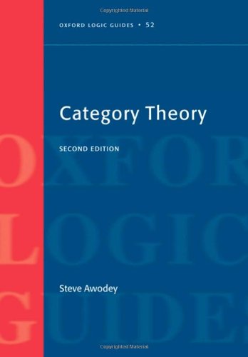Category Theory 2/e (Oxford Logic Guides)