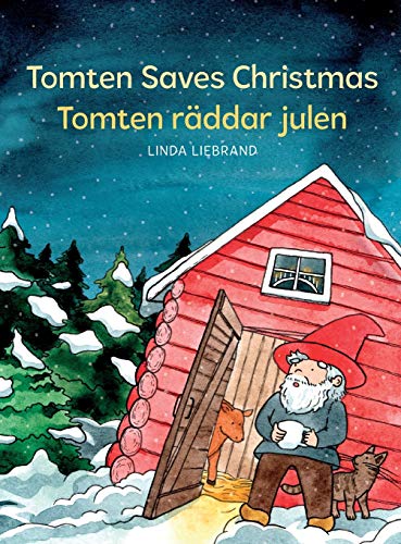 Tomten Saves Christmas - Tomten räddar julen: A Bilingual Swedish Christmas tale in Swedish and English