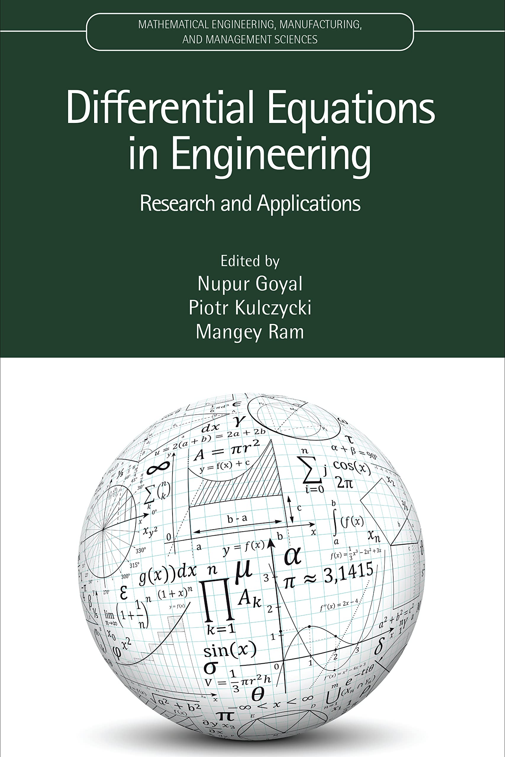 Differential Equations in Engineering: Research and Applications (Mathematical Engineering, Manufacturing, and Management Sciences)