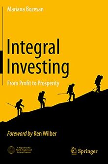 Integral Investing: From Profit to Prosperity