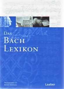 Bach-Handbuch, 7 Bde., Bd.6: Das Bach-Lexikon