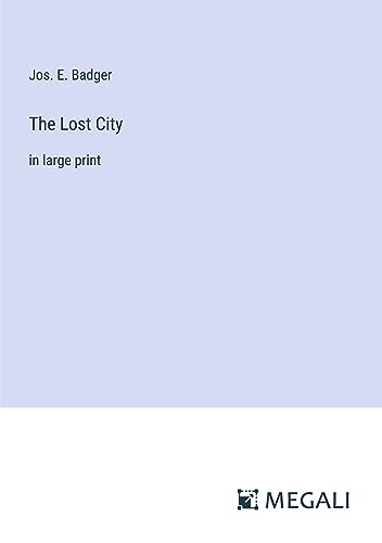 The Lost City: in large print