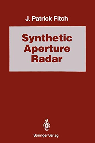 Synthetic Aperture Radar (Signal Processing and Digital Filtering)