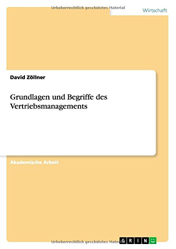 Grundlagen und Begriffe des Vertriebsmanagements