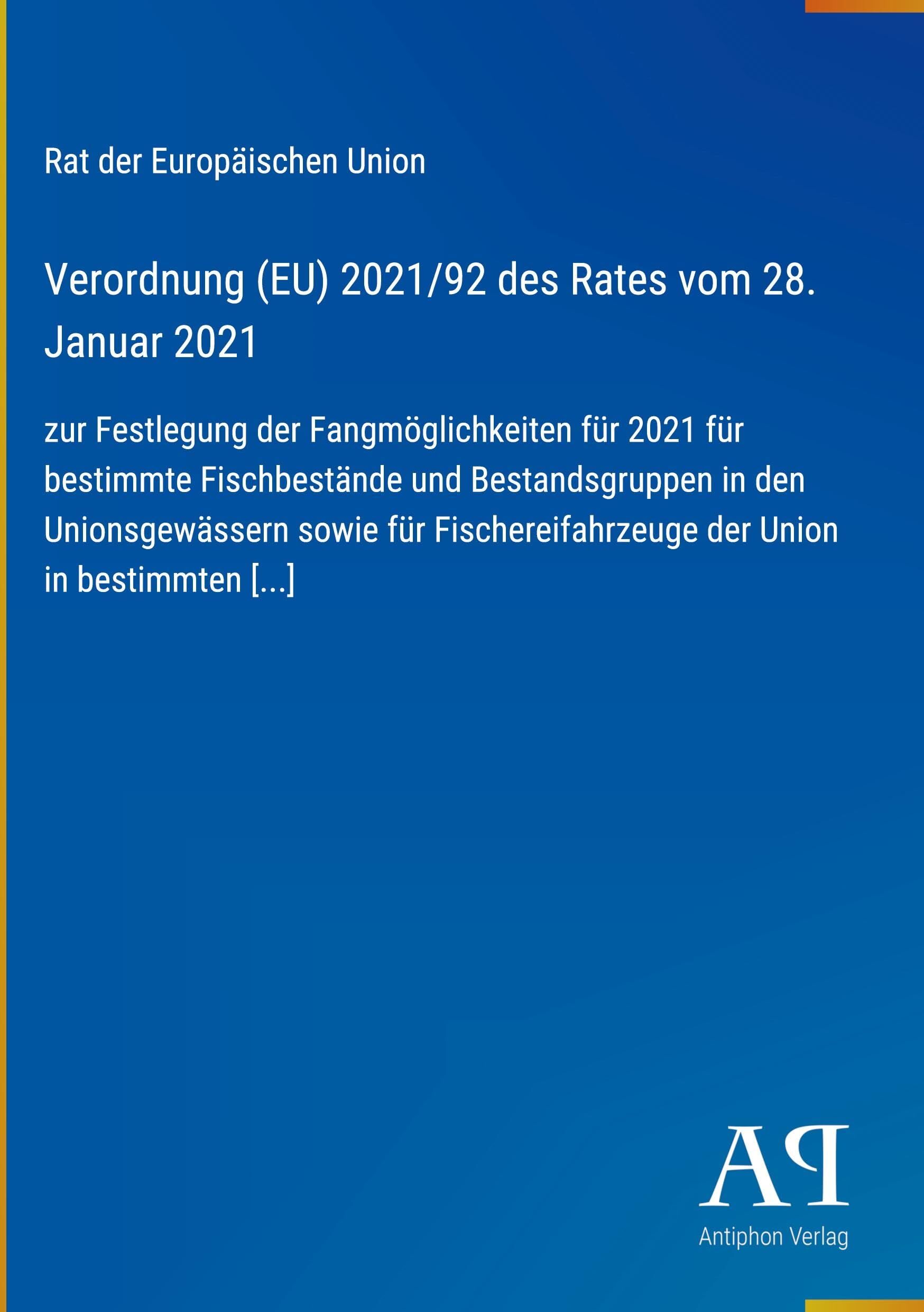 Verordnung (EU) 2021/92 des Rates vom 28. Januar 2021